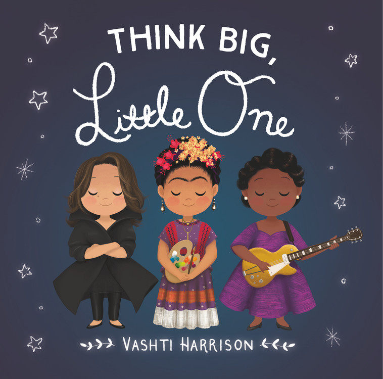 Think Big, Little One | Harrison, Vashti