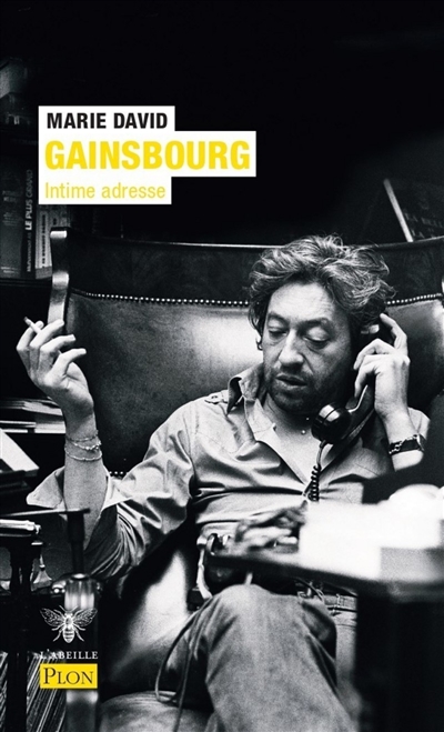 Gainsbourg : intime adresse  | David, Marie