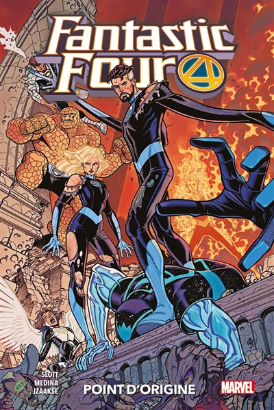 Fantastic Four T.05 - Point d'origine | Slott, Dan