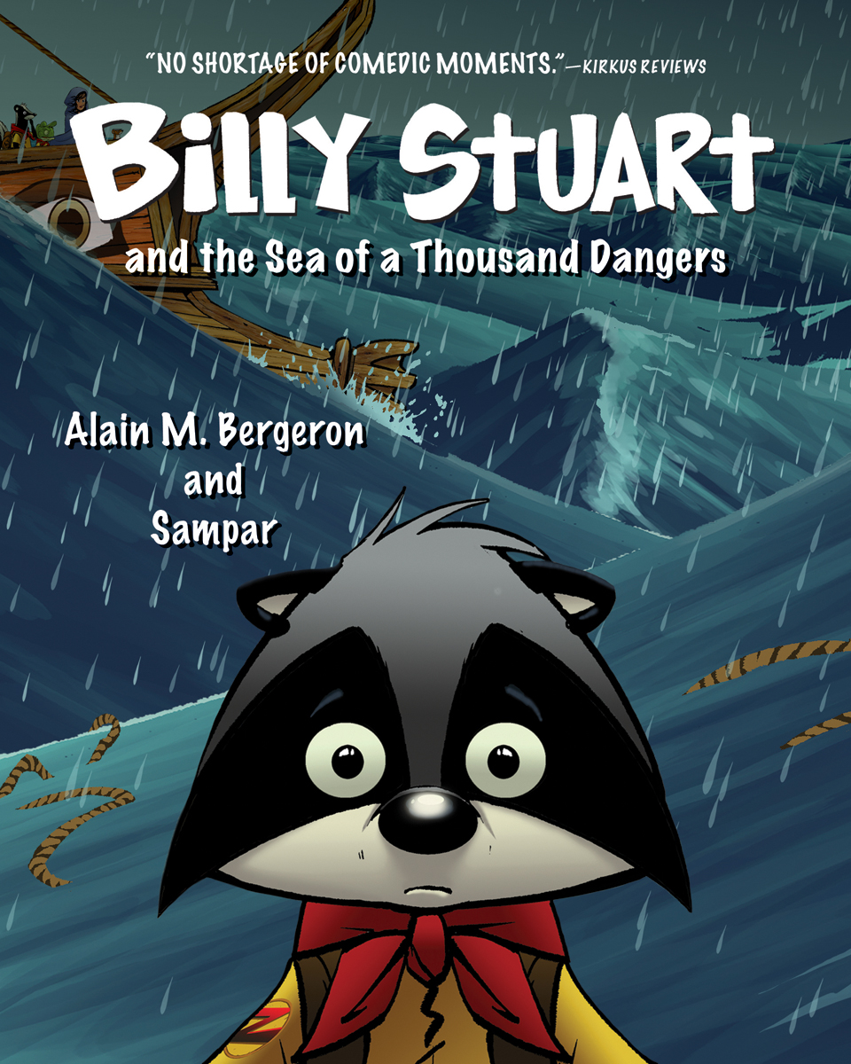 Billy Stuart T.03 - Billy Stuart and the Sea of a Thousand Dangers | Bergeron, Alain M.