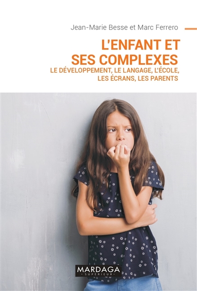 Enfant et ses complexes (L') | Besse, Jean-Marie