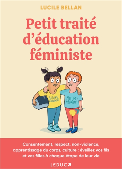 Petit traité d'éducation féministe | Bellan, Lucile