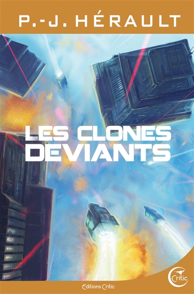 clones déviants (Les) | Hérault, Paul-Jean