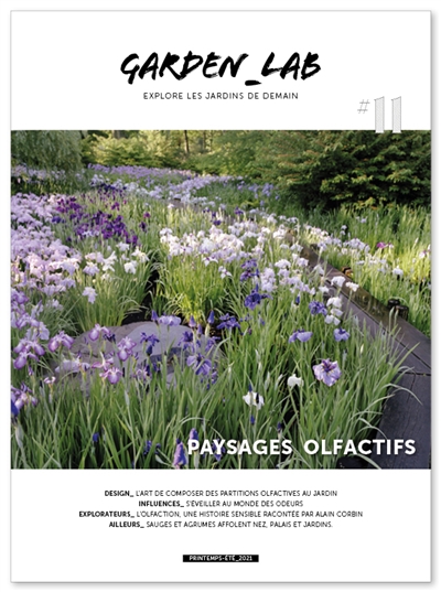 Garden_Lab : explore les jardins de demain n° 11 - Paysages olfactifs  | 