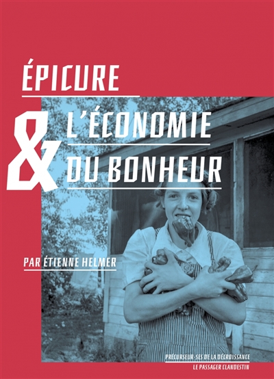 Epicure & l'économie du bonheur | Helmer, Etienne