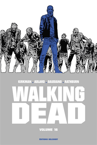 Walking Dead T.16 | Kirkman, Robert