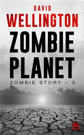 Zombie story T.03 - Zombie planet | Wellington, David