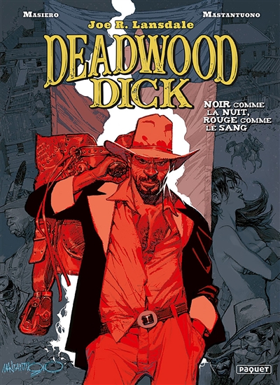 Deadwood Dick T.01 - Noir comme la nuit, rouge comme le sang | Masiero, Michele
