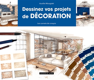 Dessinez vos projets de décoration | Mongiatti, Aurélie