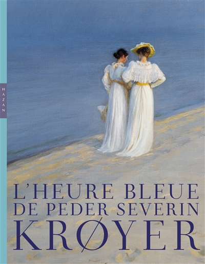 Heure bleue de Peder Severin Kroyer (L') | 