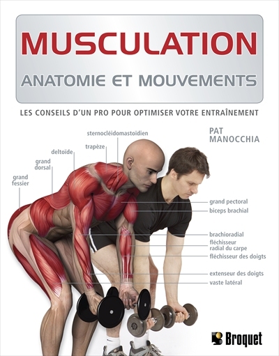 Musculation : anatomie et mouvements | Manocchia, Pat