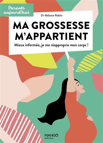 Ma grossesse m'appartient | Roblin, Mélanie