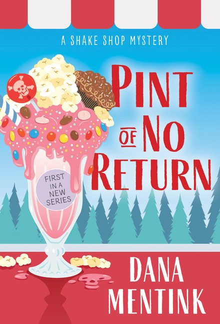 Pint of No Return | Mentink, Dana