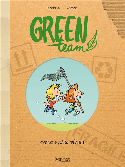 Green Team T.01 - Objectif zéro déchet | Karinka