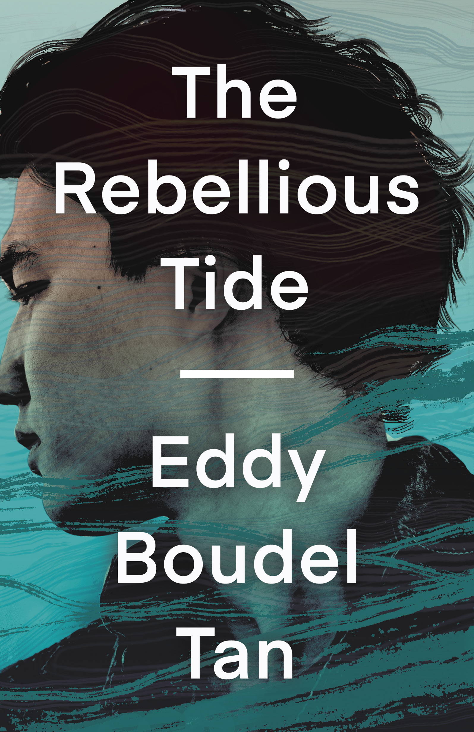 Rebellious Tide (The) | Boudel Tan, Eddy