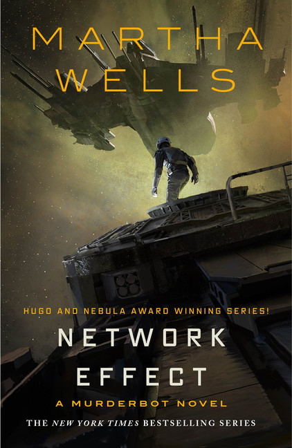 The Murderbot Diaries T.05 - Network Effect | Wells, Martha