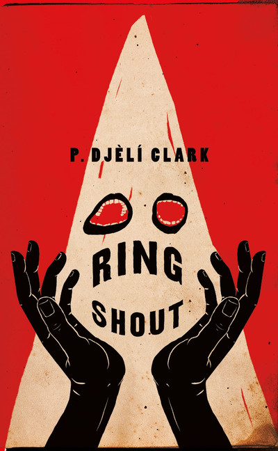Ring Shout | Clark, P. Djeli