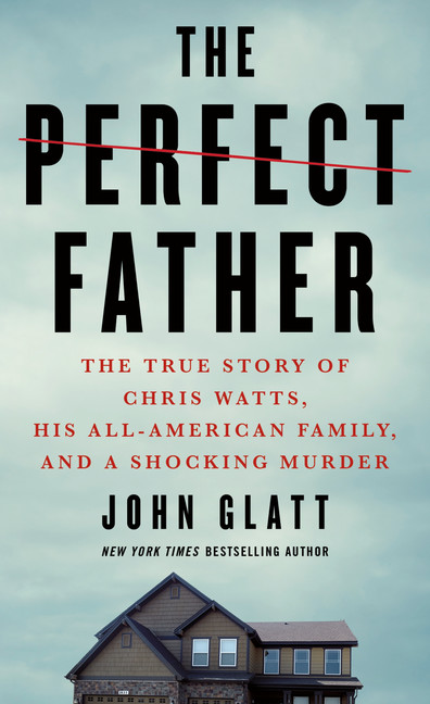 Perfect Father (The) | Glatt, John
