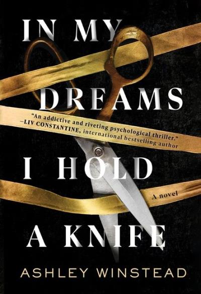 In My Dreams I Hold a Knife  | Winstead, Ashley
