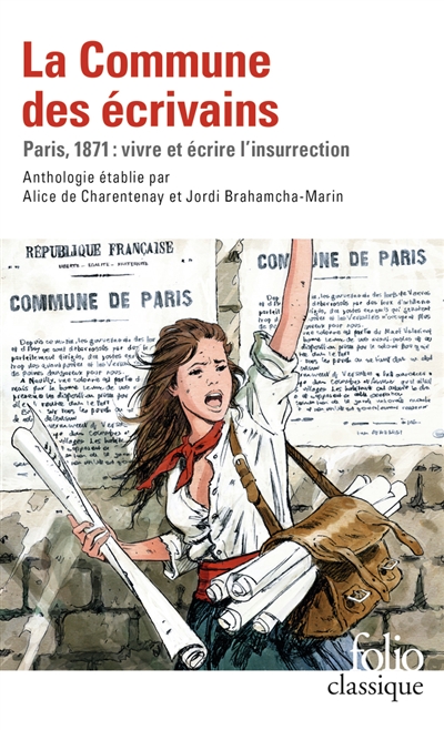 Commune des écrivains (La) : Paris, 1871 : vivre et écrire l'insurrection  | 