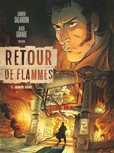Retour de flammes T.02 - Dernière séance | Galandon, Laurent