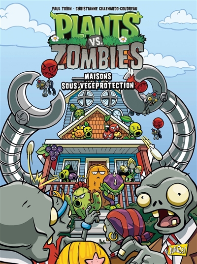 Plants vs zombies T.15 - Maisons sous végéprotection  | Tobin, Paul