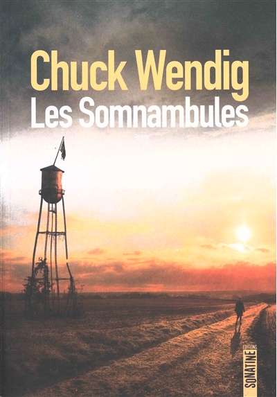 somnambules (Les) | Wendig, Chuck