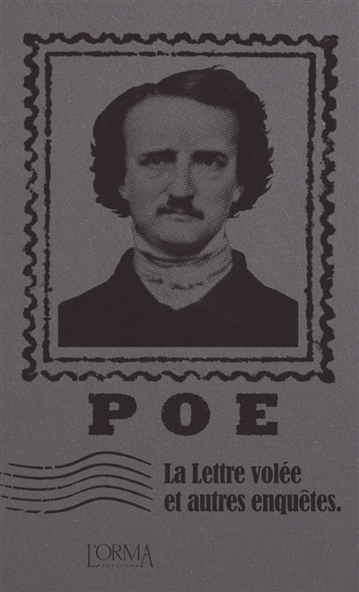 lettre volée (La) : et autres enquêtes | Poe, Edgar Allan