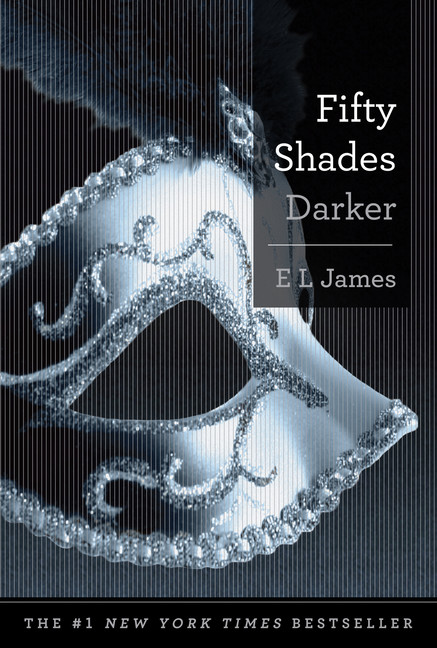 Fifty Shades of Grey T.02 - Fifty Shades Darker | James, E L