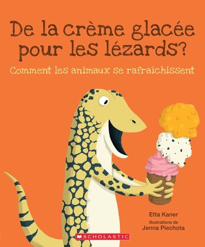De la crème glacée pour les lézards?  | Kaner, Etta