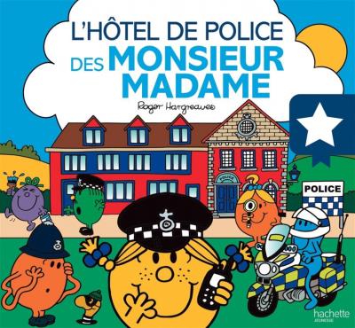 Monsieur Madame - L'hôtel de police des Monsieur Madame | Hargreaves, Adam