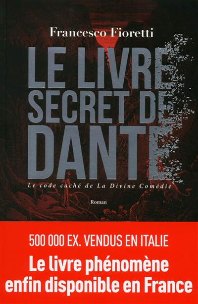 livre secret de Dante (Le) | Fioretti, Francesco