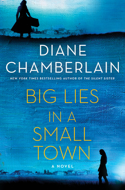 Big Lies in a Small Town  | Chamberlain, Diane