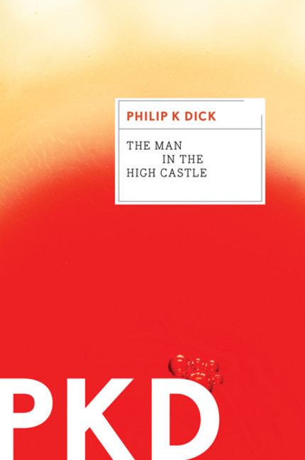 Man in the High Castle (The) | Dick, Philip K.