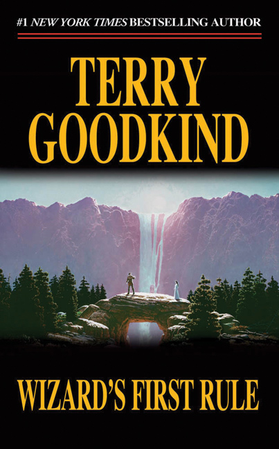 The Sword of Truth T.01 - Wizard's First Rule | Goodkind, Terry