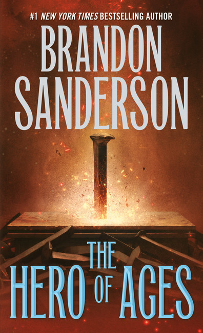 Mistborn T.03 - The Hero of Ages | Sanderson, Brandon