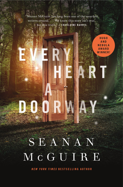 Wayward Children T.01 - Every Heart a Doorway | McGuire, Seanan