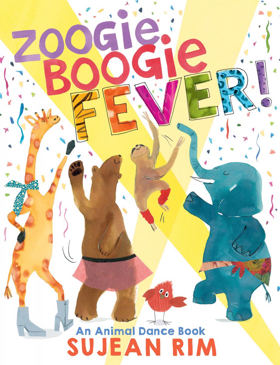 Zoogie Boogie Fever! : An Animal Dance Book | Rim, Sujean