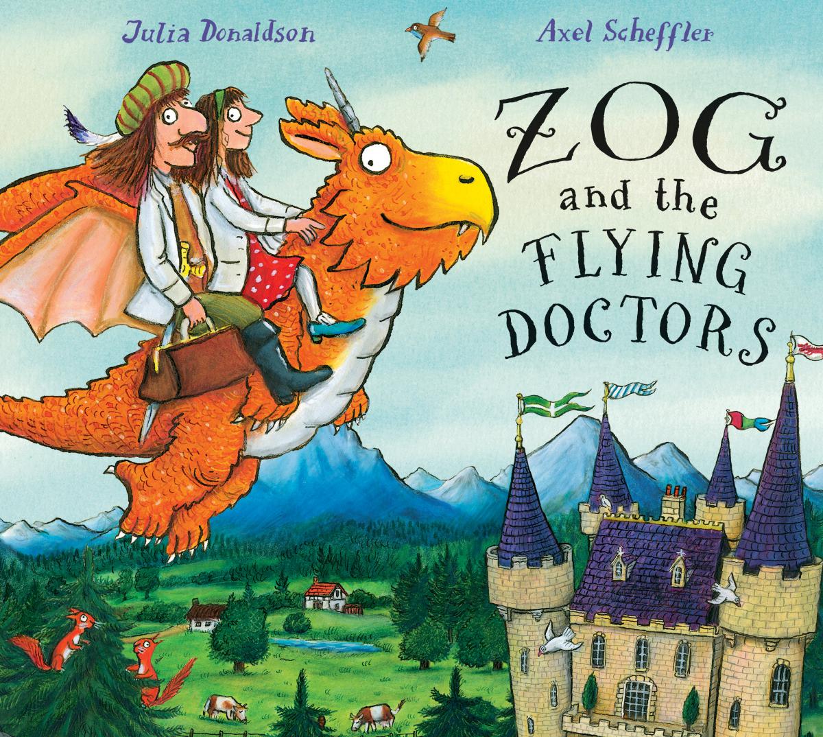 Zog and the Flying Doctors | Donaldson, Julia