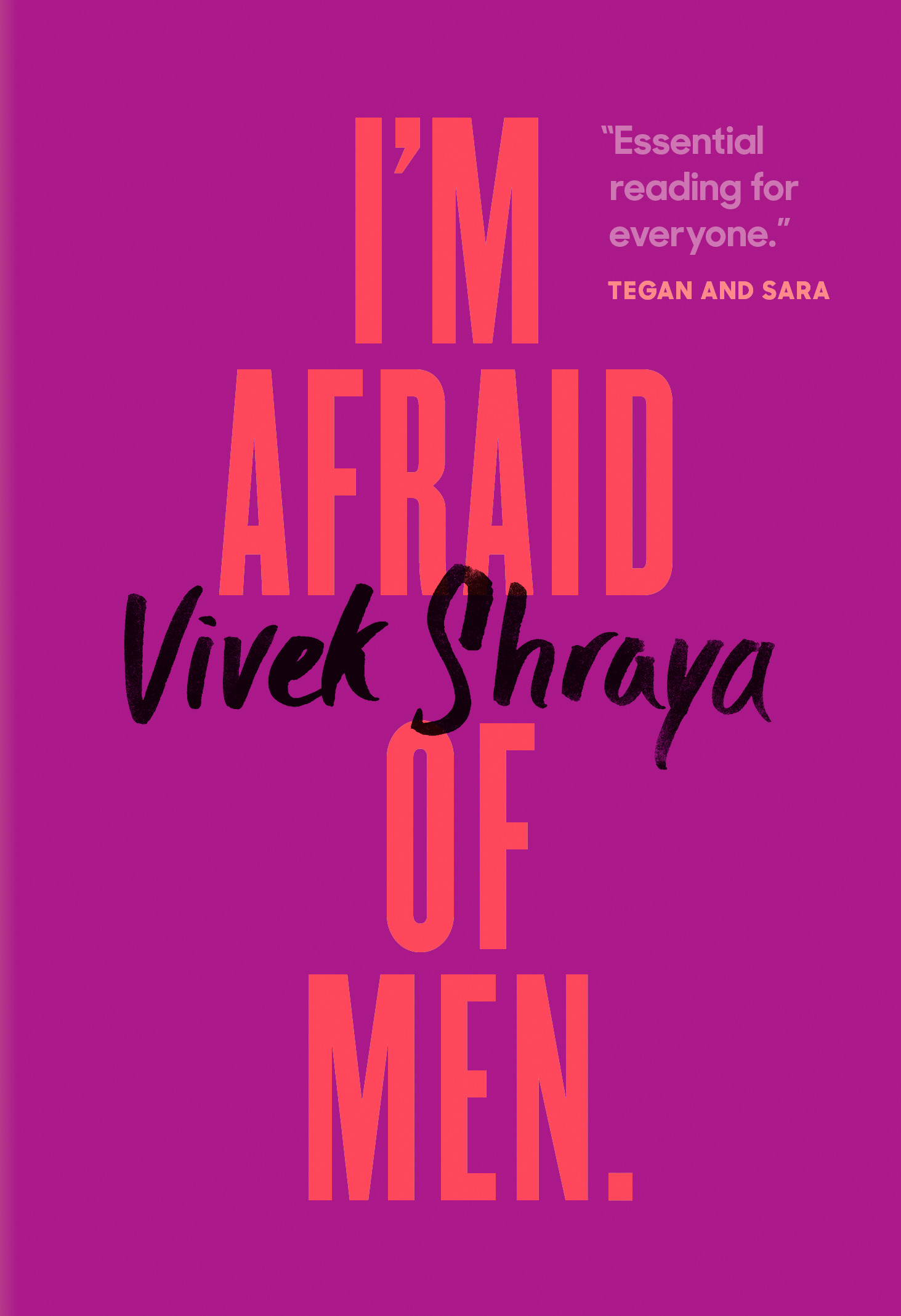 I'm Afraid of Men | Shraya, Vivek