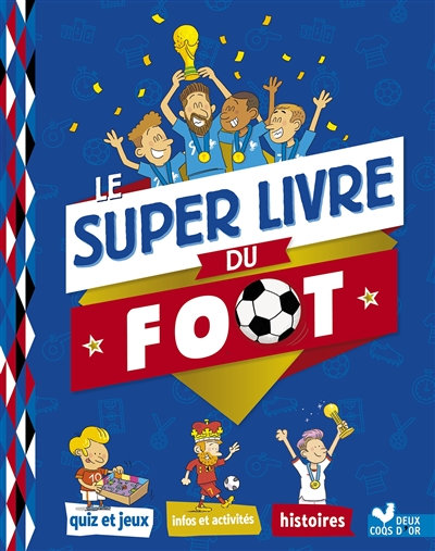 Super livre du foot (Le) | Richert, Willy