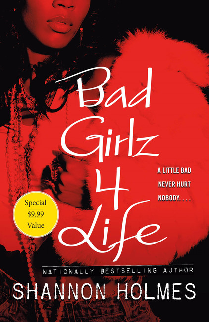 Bad Girlz 4 Life | Holmes, Shannon