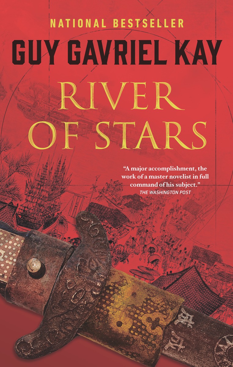 River of Stars | Kay, Guy Gavriel