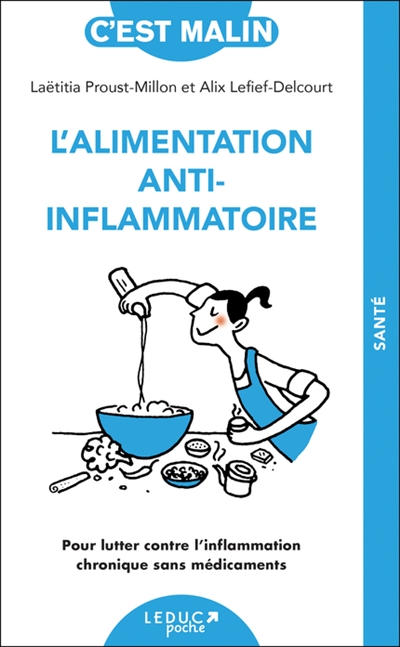 L'alimentation anti-inflammatoire | Lefief-Delcourt, Alix