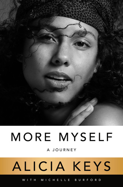More Myself : A Journey | Keys, Alicia