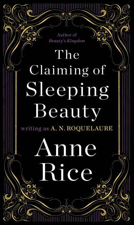 Claiming of Sleeping Beauty (The) | Roquelaure, A. N.