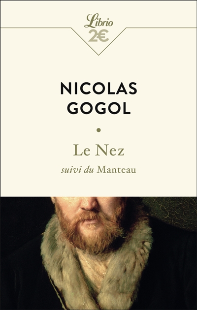 Nez, suivi du Manteau (Le) | Gogol, Nikolaï Vasilievitch 