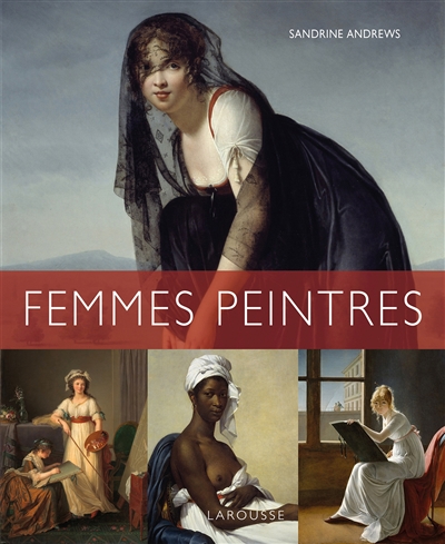 Femmes peintres | Andrews, Sandrine