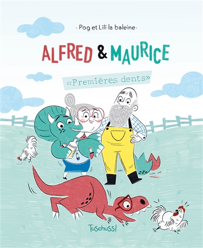 Alfred et Maurice : premières dents | Pog