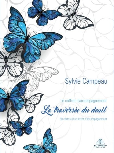 Traversée du deuil : 50 cartes et un livret d'accompagnement (La) | Campeau, Sylvie
